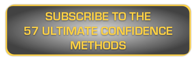 Subscribe to the 57 Ultimate Confidence Methods